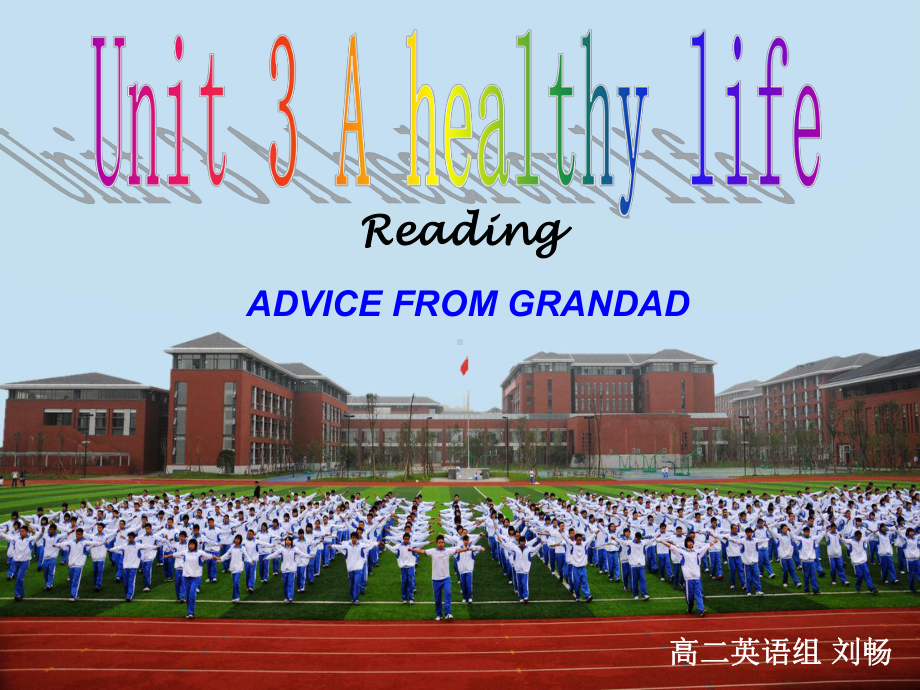 选修六unit3advicefromgrandpa公开课课件.pptx（纯ppt,不包含音视频素材）_第1页