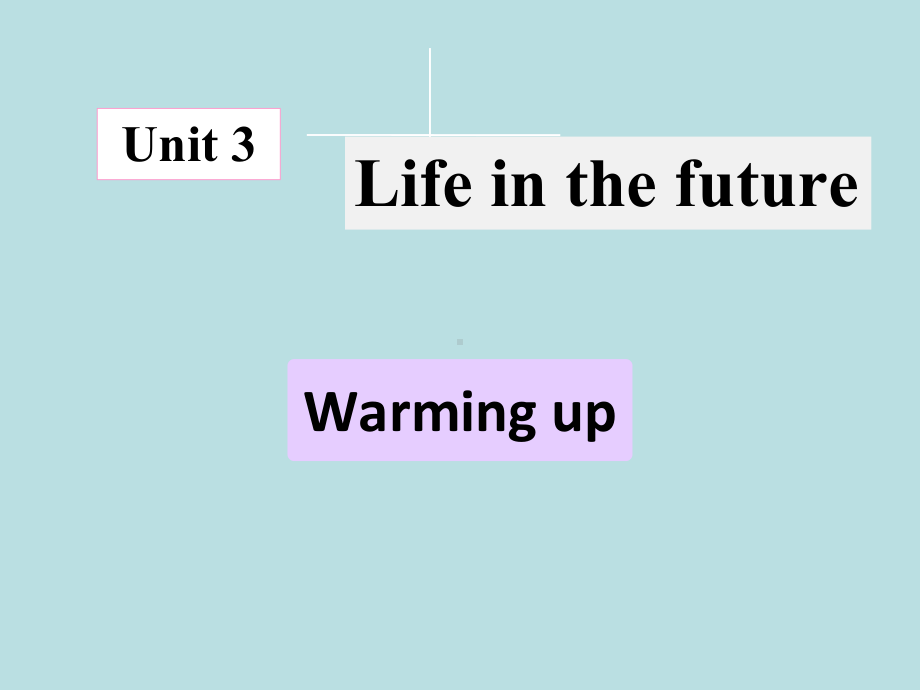 人教版高中英语必修5-Unit3-Warming-up课件.pptx（纯ppt,不包含音视频素材）_第1页