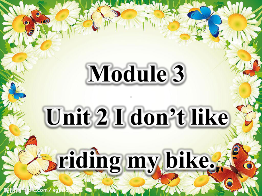 三年级英语下册课件-Module 3 Unit 2 I don't like riding my bike.（3）-外研版（三起）.pptx_第1页