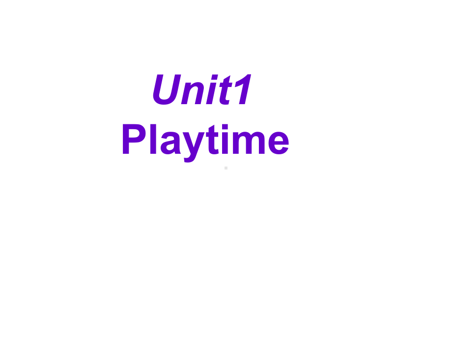 二年级下册英语课件-Unit 1 Playtime 人教新起点版(共13张PPT).ppt_第1页