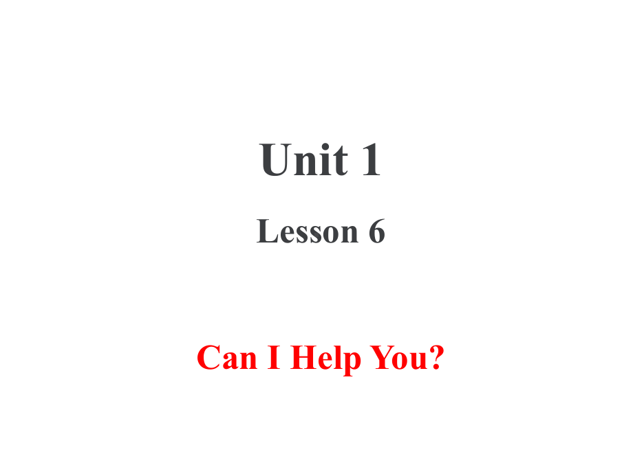 三年级下册英语课件 Unit 1Animals on the Farm Lesson 6Can I Help You 冀教版(共15张PPT).pptx_第1页