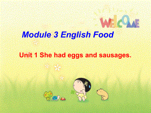 五年级英语下册课件-Module 3 Unit 1 She had eggs and sausages.（14）-外研版(共19张PPT).ppt