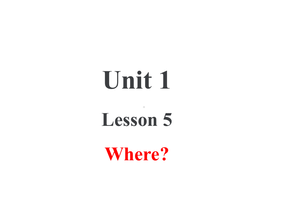 三年级下册英语课件 Unit 1Animals on the Farm Lesson 5 Where 冀教版(共18张PPT).pptx_第1页