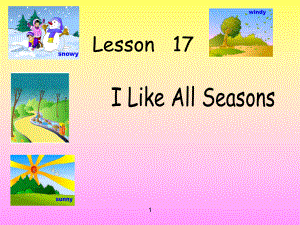 六年级英语上册课件Unit 3 Lesson 17%C2%A0 I like All Seasons冀教版（三起）(共14张PPT).ppt