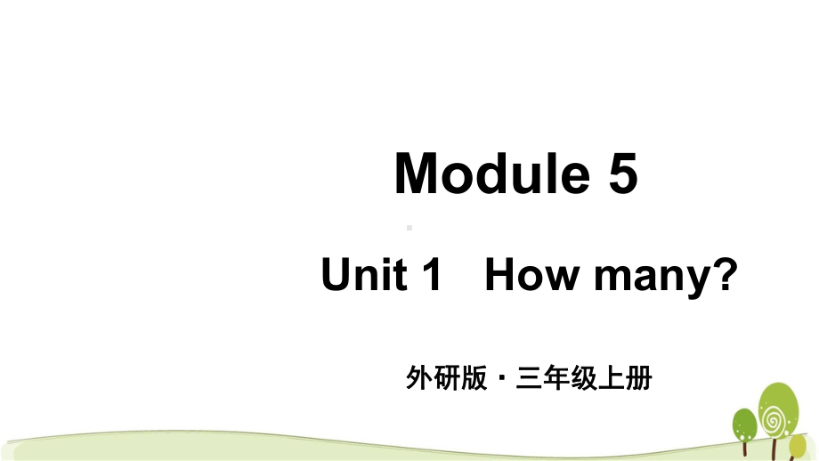 [外研版]三年级英语（上）Module5模块单元课件全套.pptx（纯ppt,无音视频）_第3页