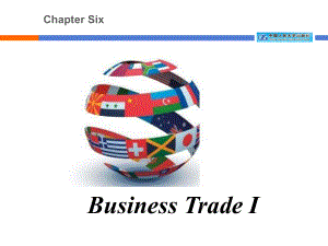 《高级商务英语口语（第二版）》课件unit 6 Business Trade I.ppt