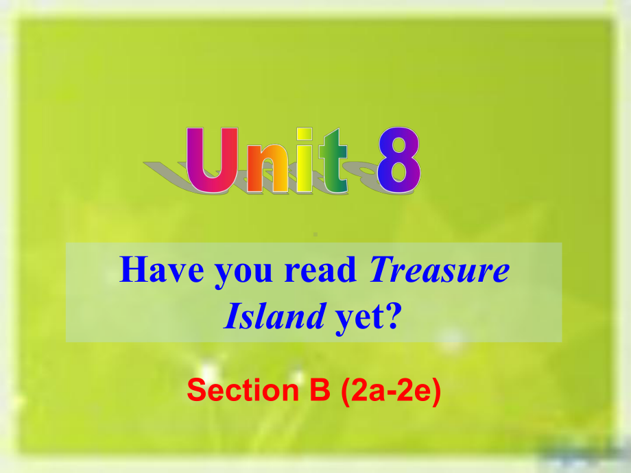 2020年八年级英语下册教学课件：Unit 8 Section B (2a：2e) (人教版).ppt(课件中不含音视频素材)_第1页