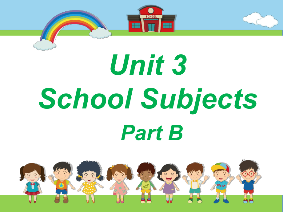 公开课课件 闽教英语四年级下册Unit 3 School Subjects PartB.ppt(课件中不含音视频素材)_第1页