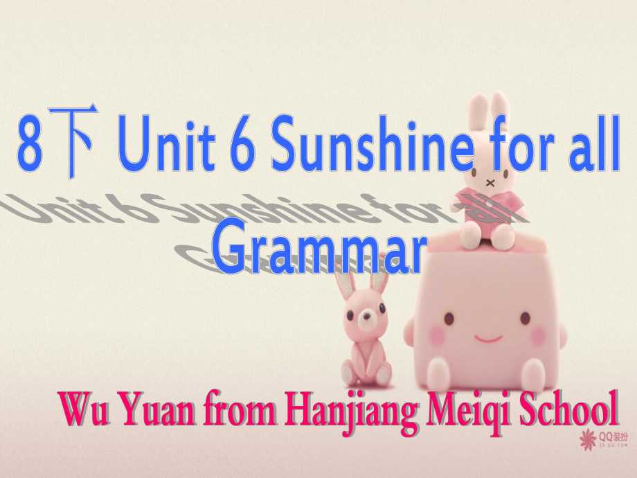 Unit6 Sunshine for all grammar(新人教版八年级下)课件.ppt(课件中不含音视频素材)_第1页