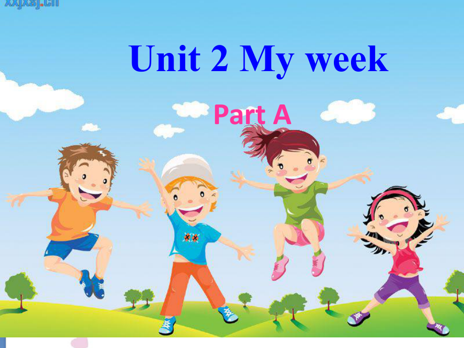 人教版五年级英语上册Unit 2 My weekPart A课件.ppt(课件中不含音视频素材)_第1页