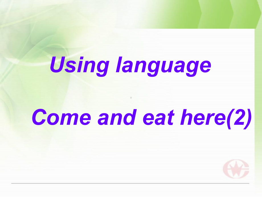 （公开课课件2）人教版英语必修3 Unit2 Healthy Eating Using Language课件.ppt(课件中不含音视频素材)_第2页