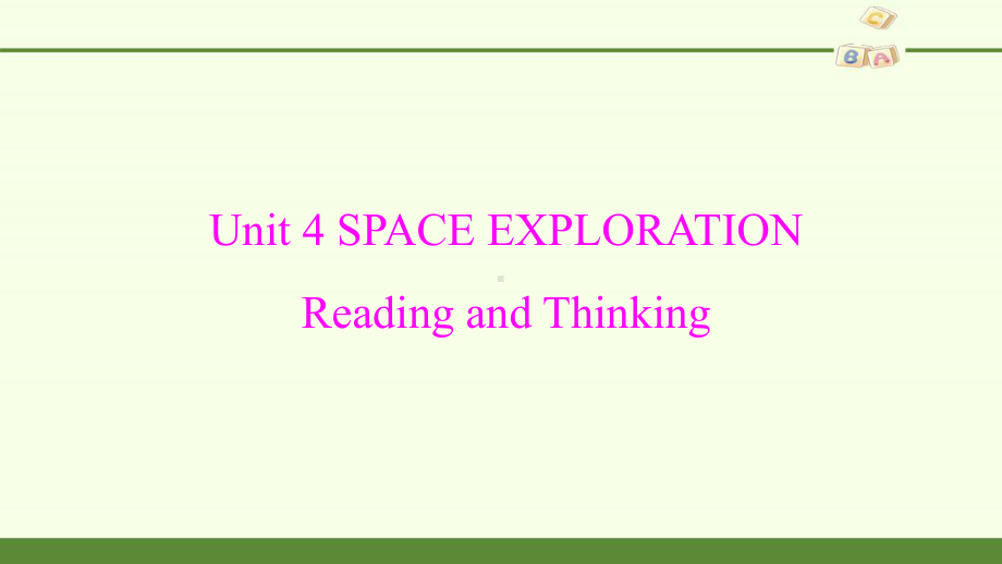 Unit 4 SPACE EXPLORATION—Reading 高中英语必修课件.pptx(课件中不含音视频素材)_第1页