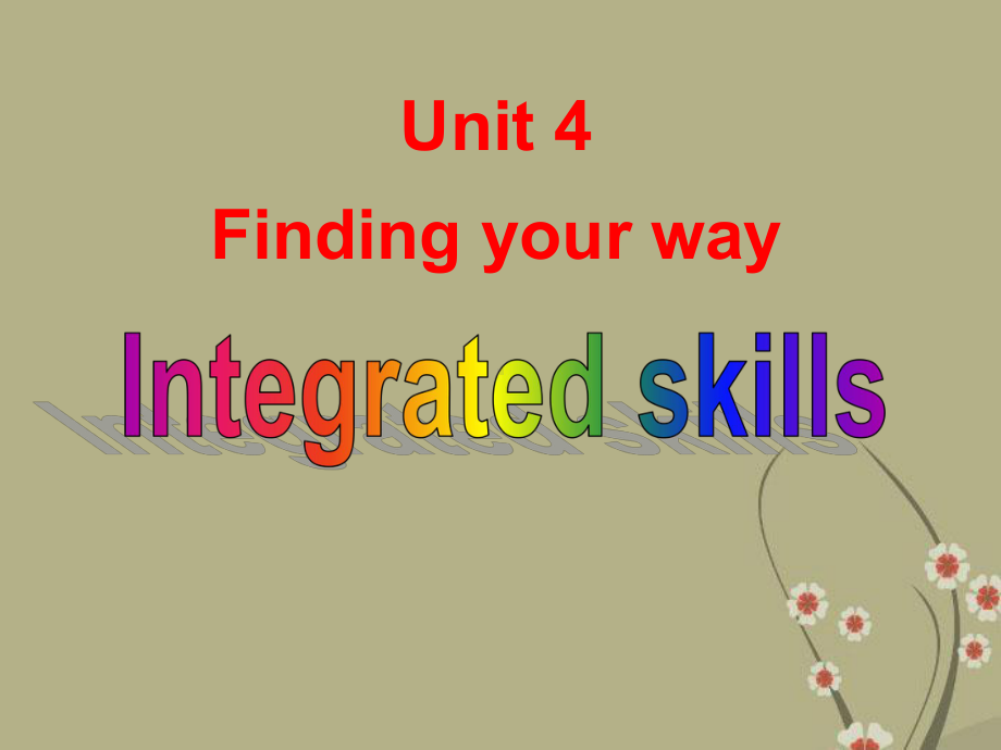 Unit4 Finding your way Integrated skills同步课件(牛津版七年级下).ppt(课件中不含音视频素材)_第2页