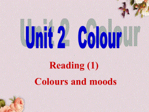 九年级英语上册 Unit 2 Colour Reading课件.ppt(课件中不含音视频素材)