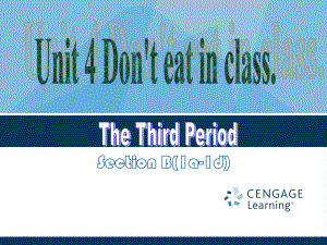 Unit 4 Don’t eat in class Section B(1a 1d)课件(人教版七年级下).ppt(课件中不含音视频素材)