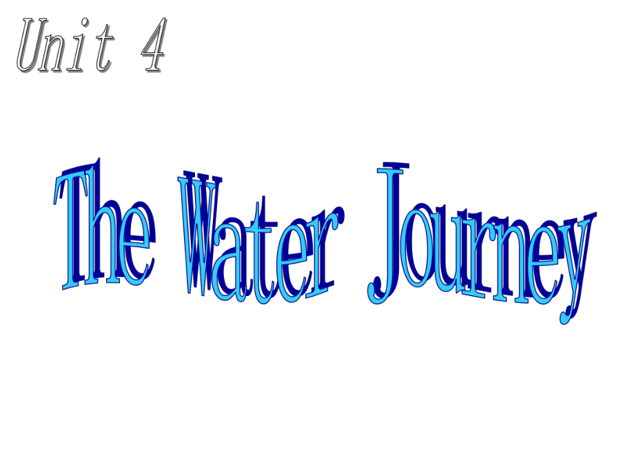 六年级英语下册(重大版)Unit 4《The water journey》课件.ppt(课件中不含音视频素材)_第1页