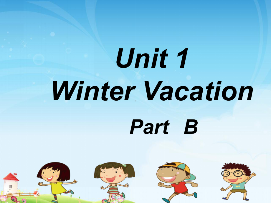 公开课课件 闽教英语五年级下册Unit1 Winter Vacation PartB.ppt(课件中不含音视频素材)_第1页