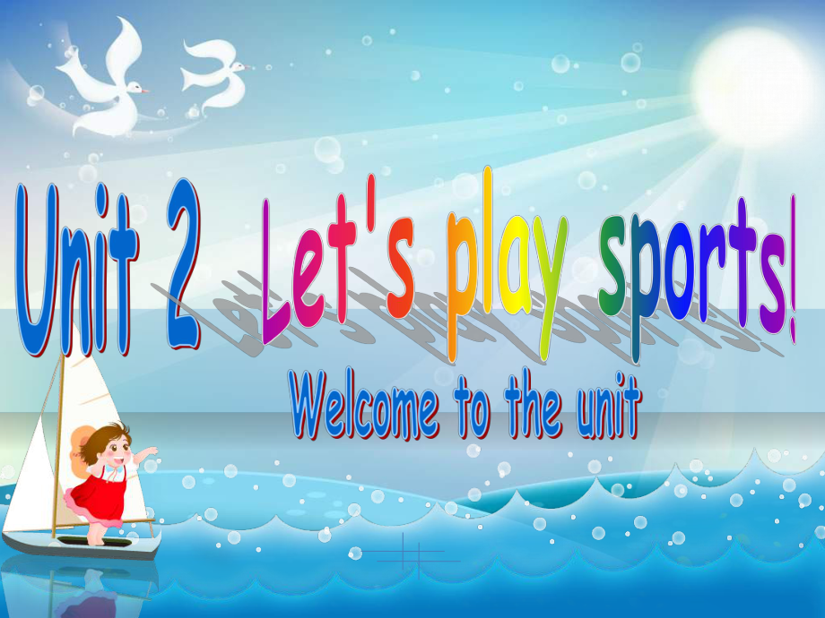 Unit 2 Lets play sports! welcome to the unit课件(牛津译林版七年级上).ppt(课件中不含音视频素材)_第1页