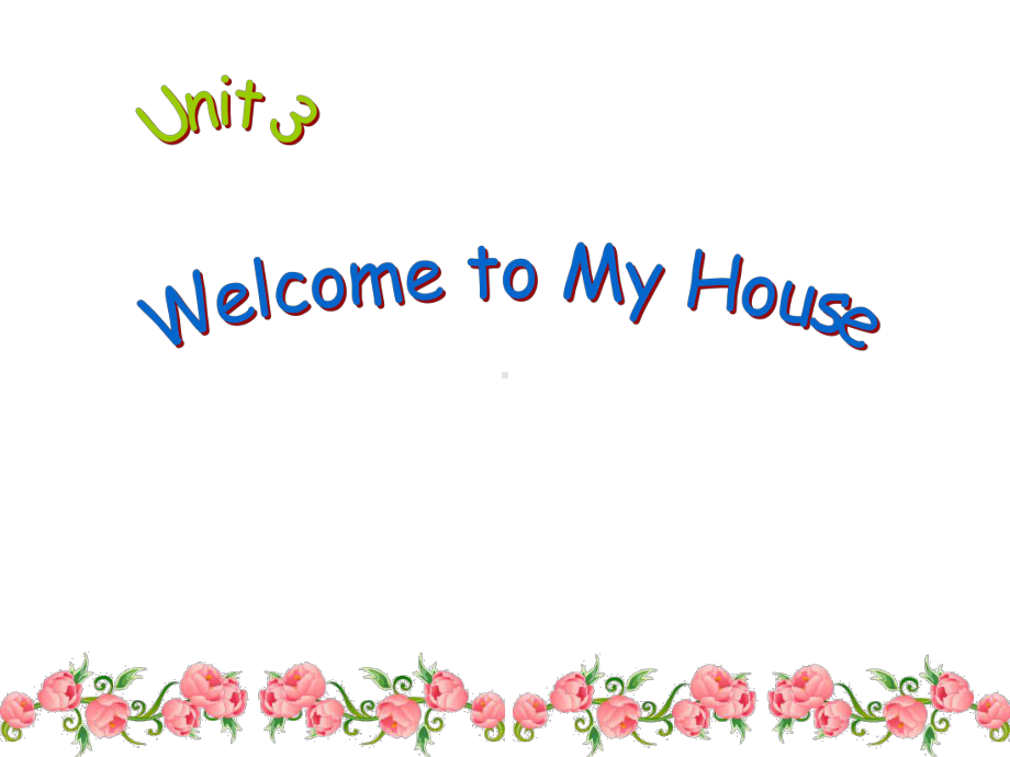 《Welcome to my house》教学课件(优选).pptx_第1页