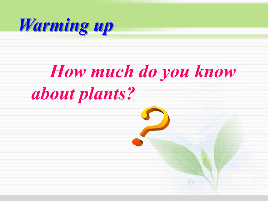 人教版高中英语课件 选修九Unit4 Exploring plants Reading.ppt(课件中不含音视频素材)_第2页