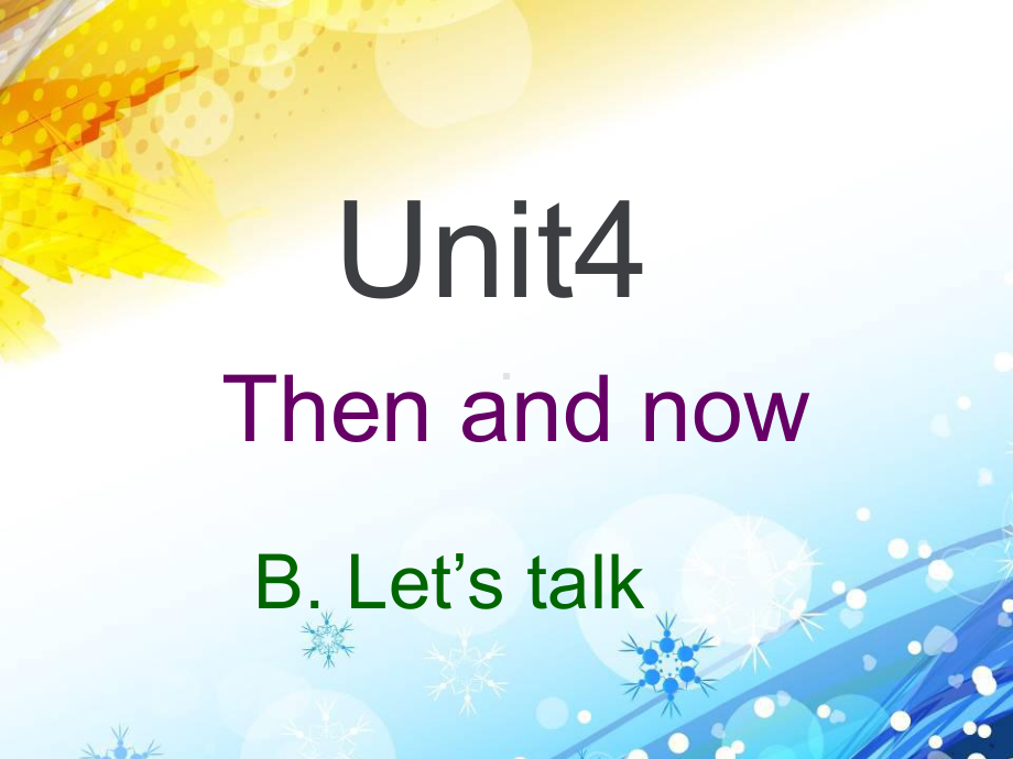 人教版小学六年级英语下册Unit4 B Let’s talk课件.ppt(课件中不含音视频素材)_第1页