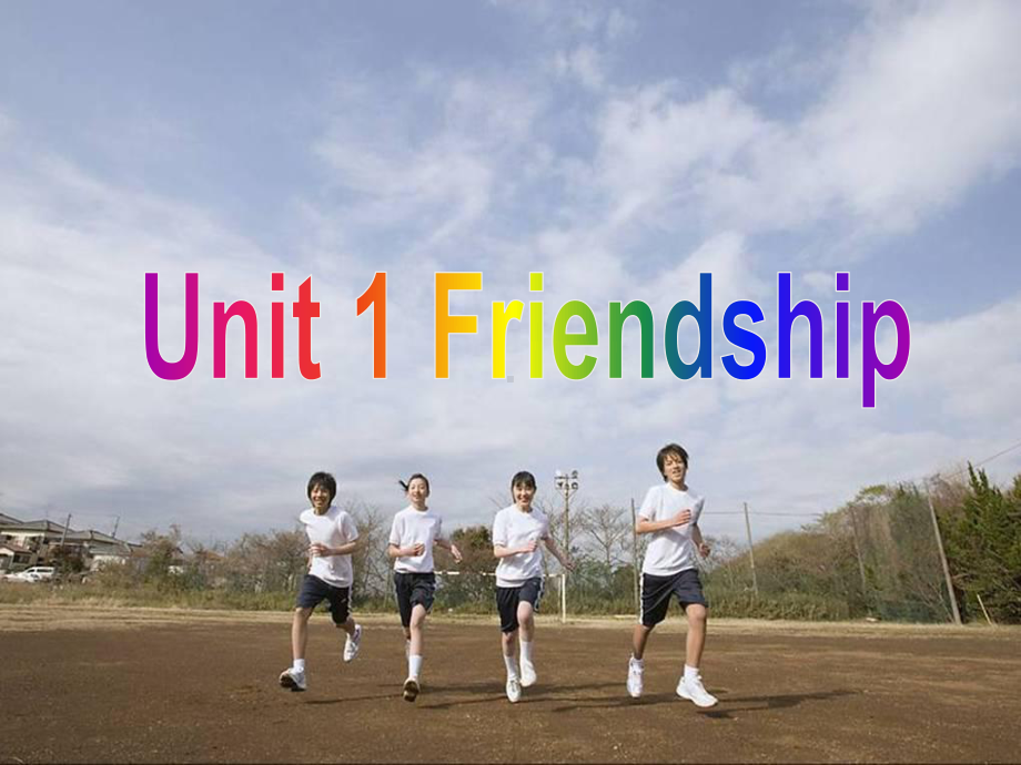 Unit 1 Friendship Using language课件 人教课标高一必修1.ppt(课件中不含音视频素材)_第2页