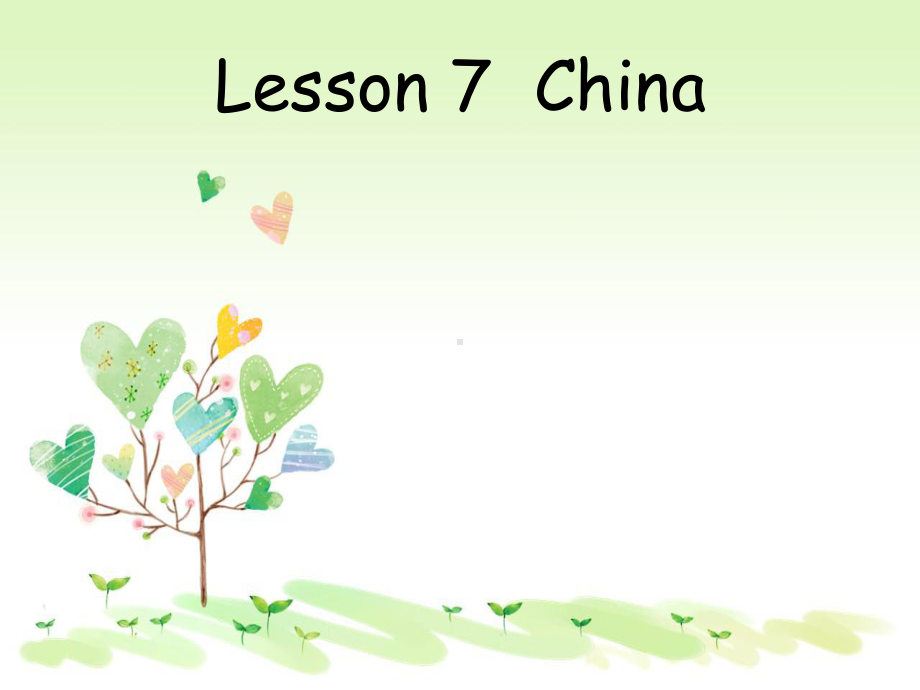 冀教版英语五年级上册《Lesson 7 China》课件3.ppt-(纯ppt课件,无音视频素材)_第1页