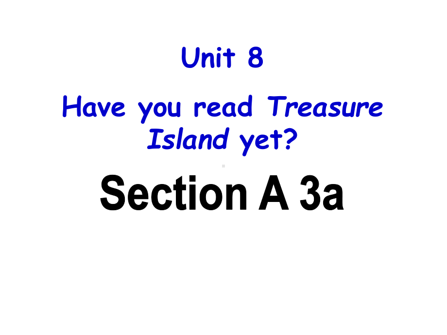 人教版八年级英语下册Unit 8 Section A(3a)课件.ppt(课件中不含音视频素材)_第1页