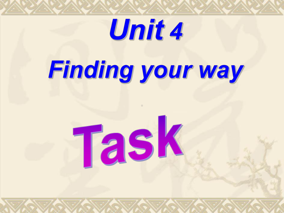 七年级下册英语 Unit4 finding your wayTask课件.ppt(课件中不含音视频素材)_第2页