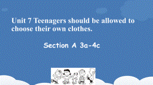 人教九年级英语下册《nit 7 Teenagers should be allowed to choose their own clothes 》公开课课件-11.ppt(课件中不含音视频素材)