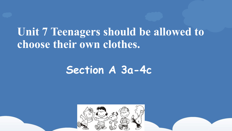 人教九年级英语下册《nit 7 Teenagers should be allowed to choose their own clothes 》公开课课件-11.ppt(课件中不含音视频素材)_第1页