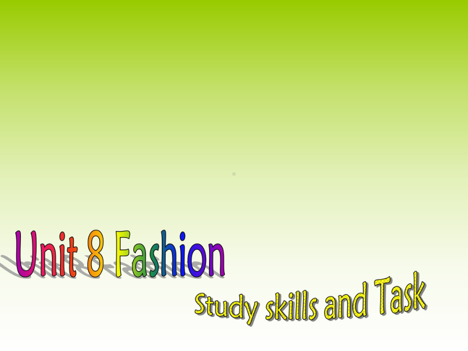 Unit 8 Fashion Study skills课件(牛津译林版七年级上册).ppt(课件中不含音视频素材)_第2页