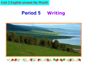 English around the world writing公开课一等奖课件 高中英语.ppt