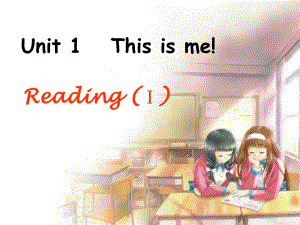 Unit1 This is me!reading1最新课件 牛津译林版七年级上.ppt(课件中不含音视频素材)