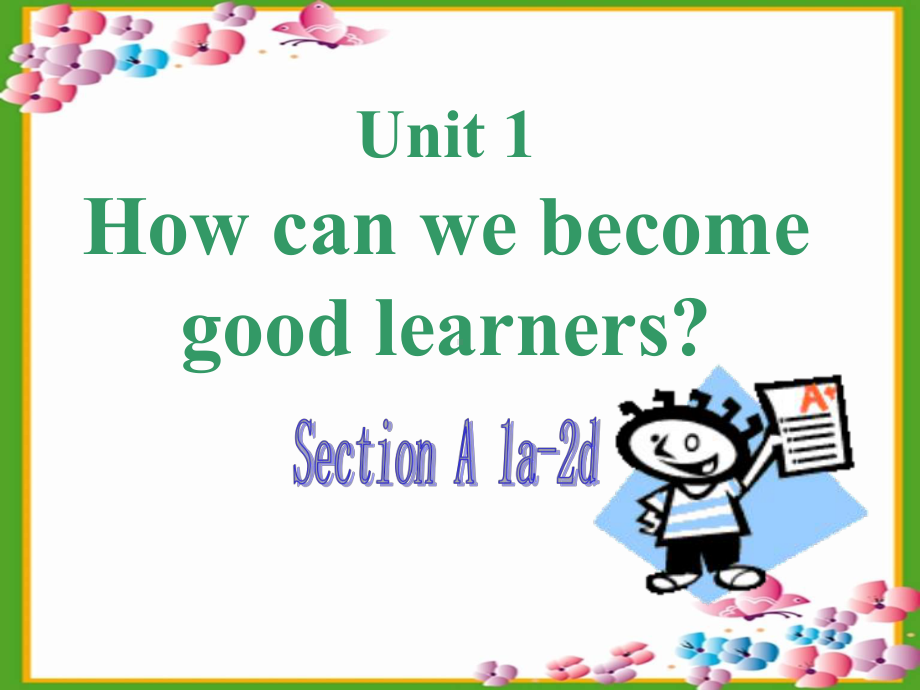 人教版九年级英语Unit1Howcanwebecomegoodlearners教学课件.ppt(课件中不含音视频素材)_第1页