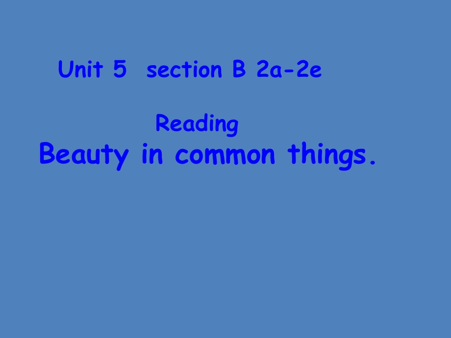 人教版新目标九年级英语系列Unit5Section B 2a—2e课件.ppt(课件中不含音视频素材)_第1页