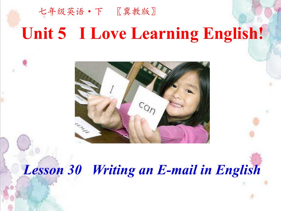 冀教版七年级下册英语教学课件-第五单元-Unit 5 I Love Learning English!第六课时.pptx-(纯ppt课件,无音视频素材)_第1页