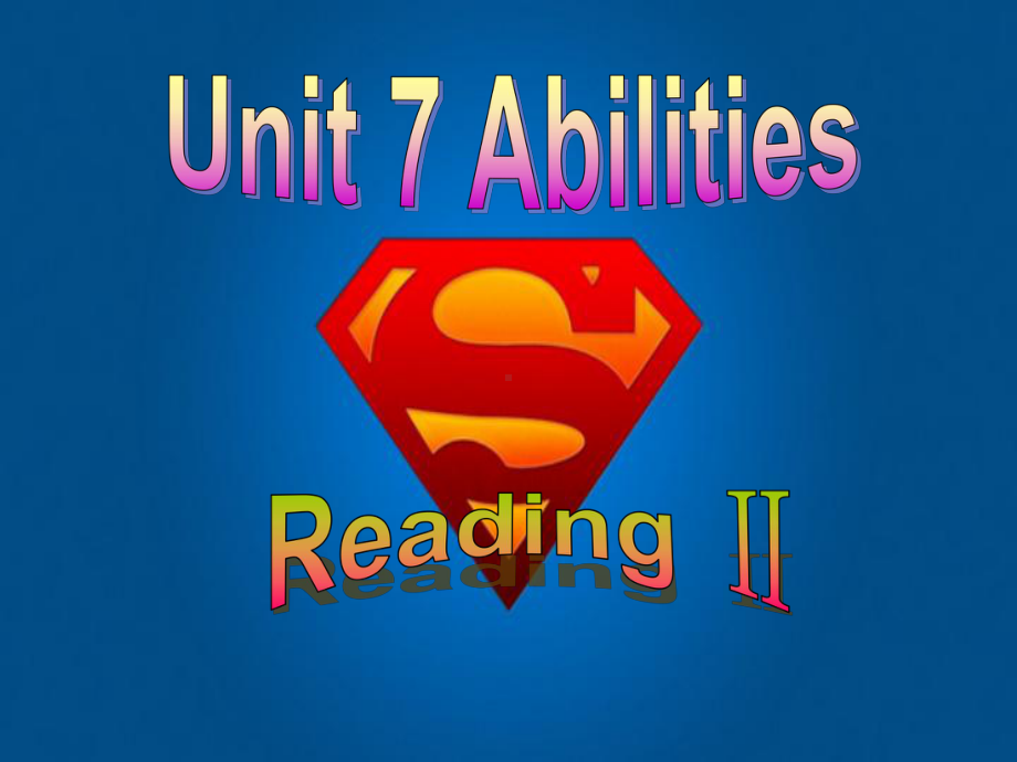 Unit 7 Abilities(Reading II)课件(牛津译林版七年级下).ppt(课件中不含音视频素材)_第2页