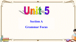 人教版九年级上册英语 Unit 5 Grammar Focus 教学课件.ppt(课件中不含音视频素材)