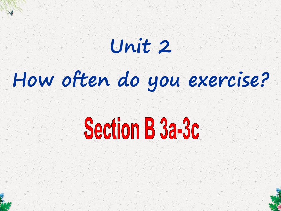 人教英语八年级上册Unit2 Section B 3a 3c课件.pptx(课件中不含音视频素材)_第1页