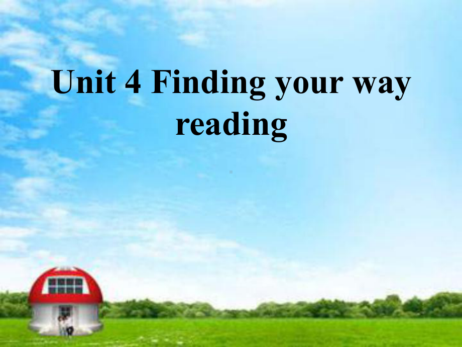 Unit 4 Finding your way Reading课件(牛津译林版七年级下).ppt(课件中不含音视频素材)_第1页