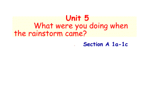 人教PEP八年级英语下册Unit5 Section A 1a 1c课件.pptx(课件中不含音视频素材)