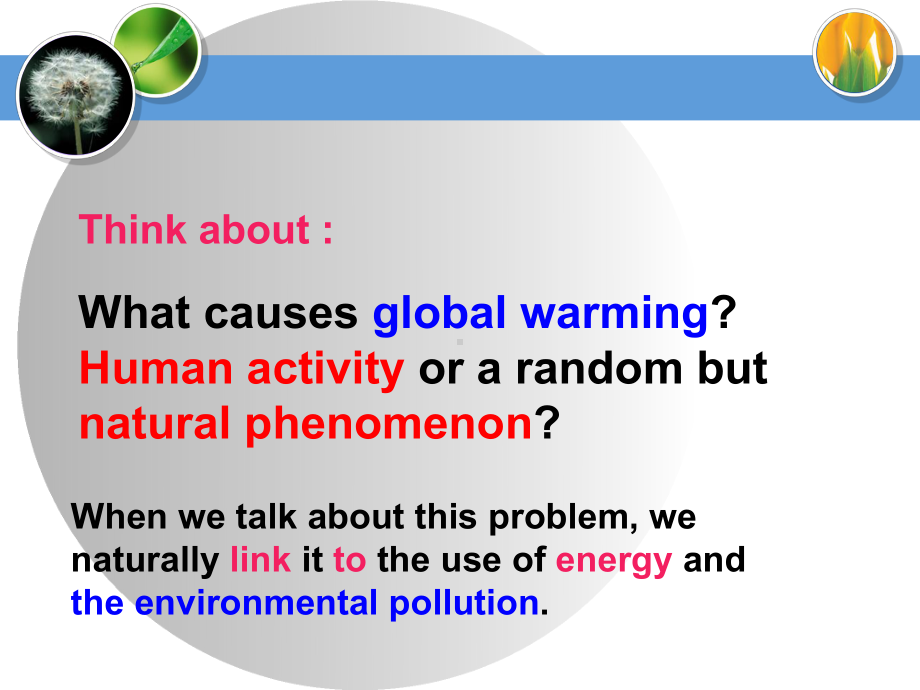 人教版高中英语选修六Unit4 Global warmingwarming up and reading课件.pptx(课件中不含音视频素材)_第3页