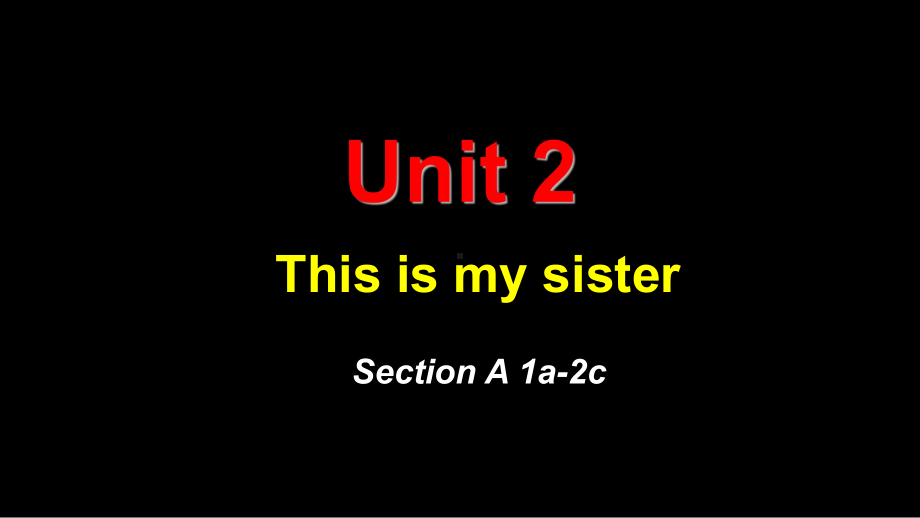 人教版英语七年级上册Unit2SectionA1a 2c含课件、音频和视频素材共.pptx(课件中不含音视频素材)_第1页