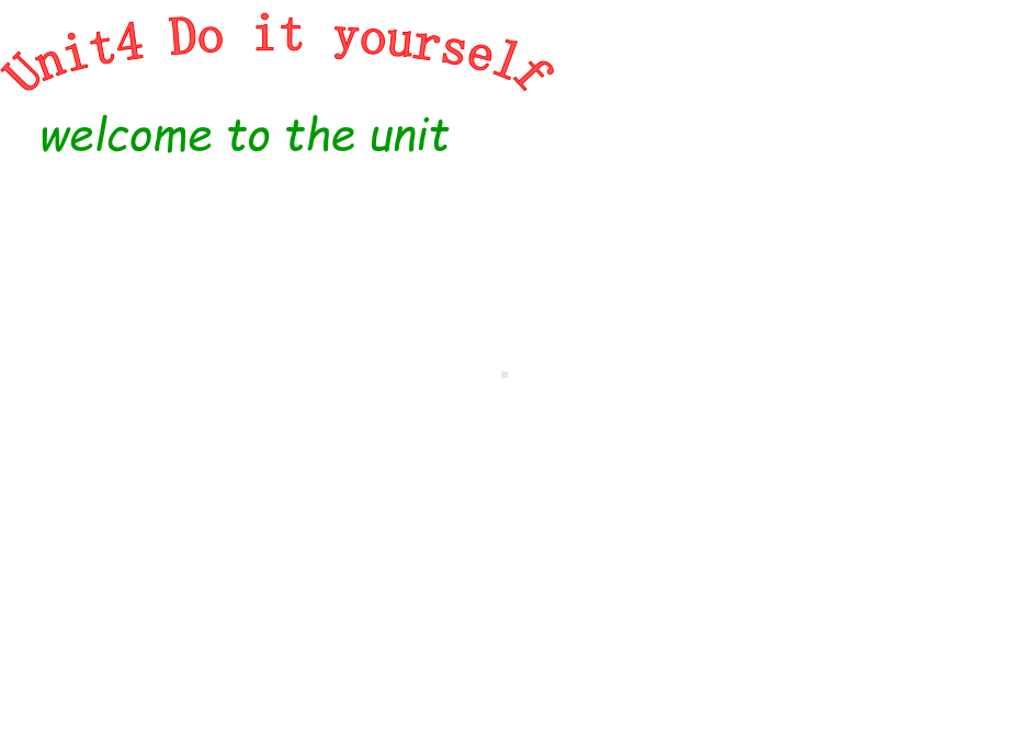 Unit4 Do it yourself welcome to the unit课件牛津译林版版八年级上册.ppt(课件中不含音视频素材)_第1页