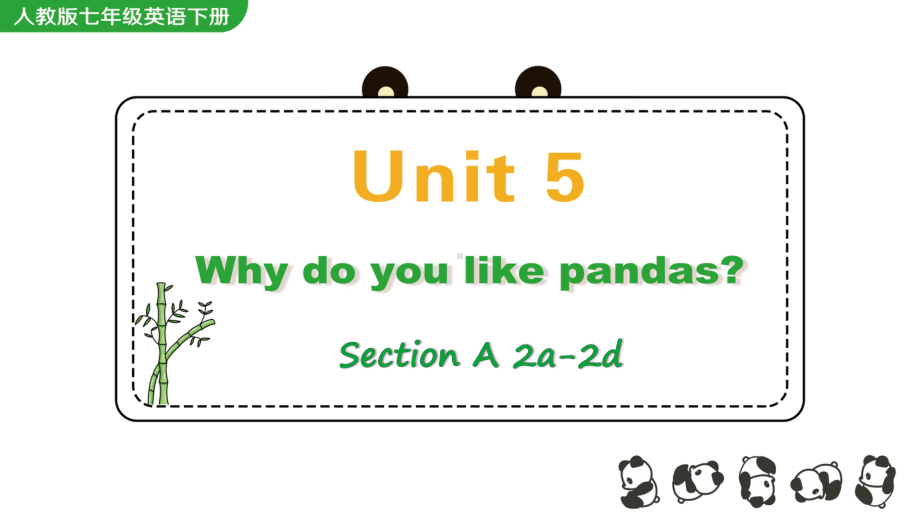 人教版英语七年级下册Unit 5 Section A 2a 2d课件.pptx(课件中不含音视频素材)_第1页