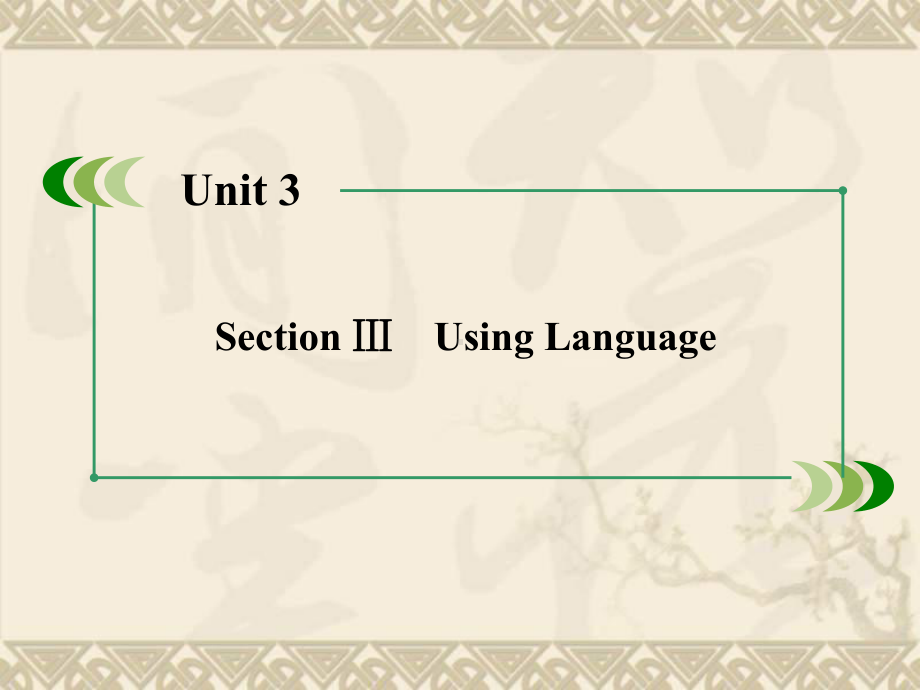 （成才之路）高中英语 unit3 section3 Using Language课件 新人教版选修6.ppt(课件中不含音视频素材)_第3页