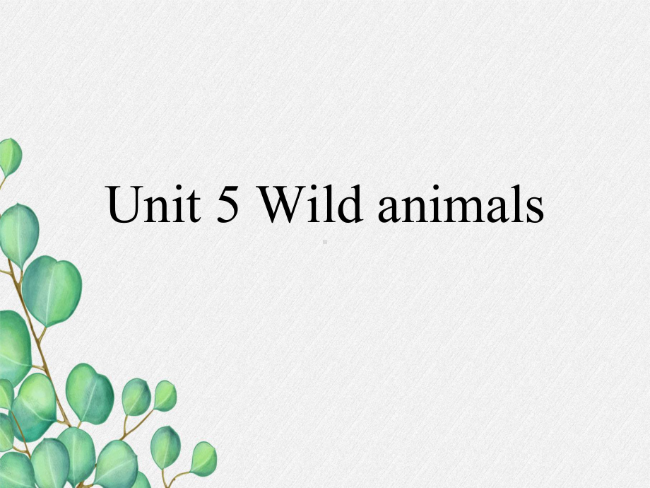 公开课获奖《Unit5 Wild animals Reading 2》课件(公开课).ppt(课件中不含音视频素材)_第1页