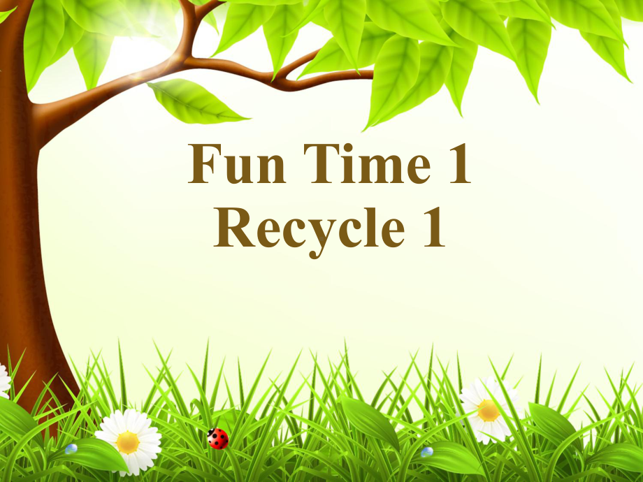 六年级上册英语Fun time 1 Recycle 1人教精通版课件.ppt（纯ppt,无音视频）_第1页