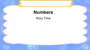 人教新起点版一年级上册英语Unit 4 Numbers Story Time课件.pptx(课件中不含音视频素材)